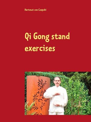 cover image of Qi Gong stand exercises